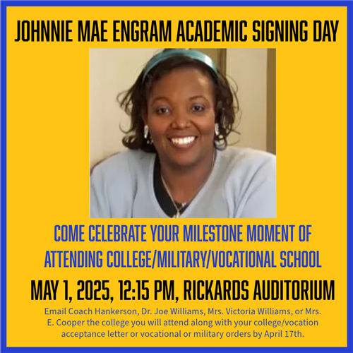 Johnnie Mae Engram Academic Signing Day Announcement